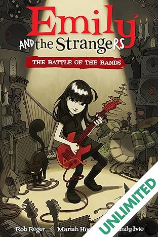 Emily and the Strangers Vol. 1: The Battle of the Bands